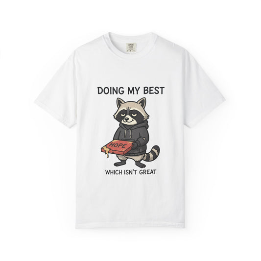 Doing My Best Raccoon Graphic T-Shirt | Sarcastic Burnout, Dark Humor